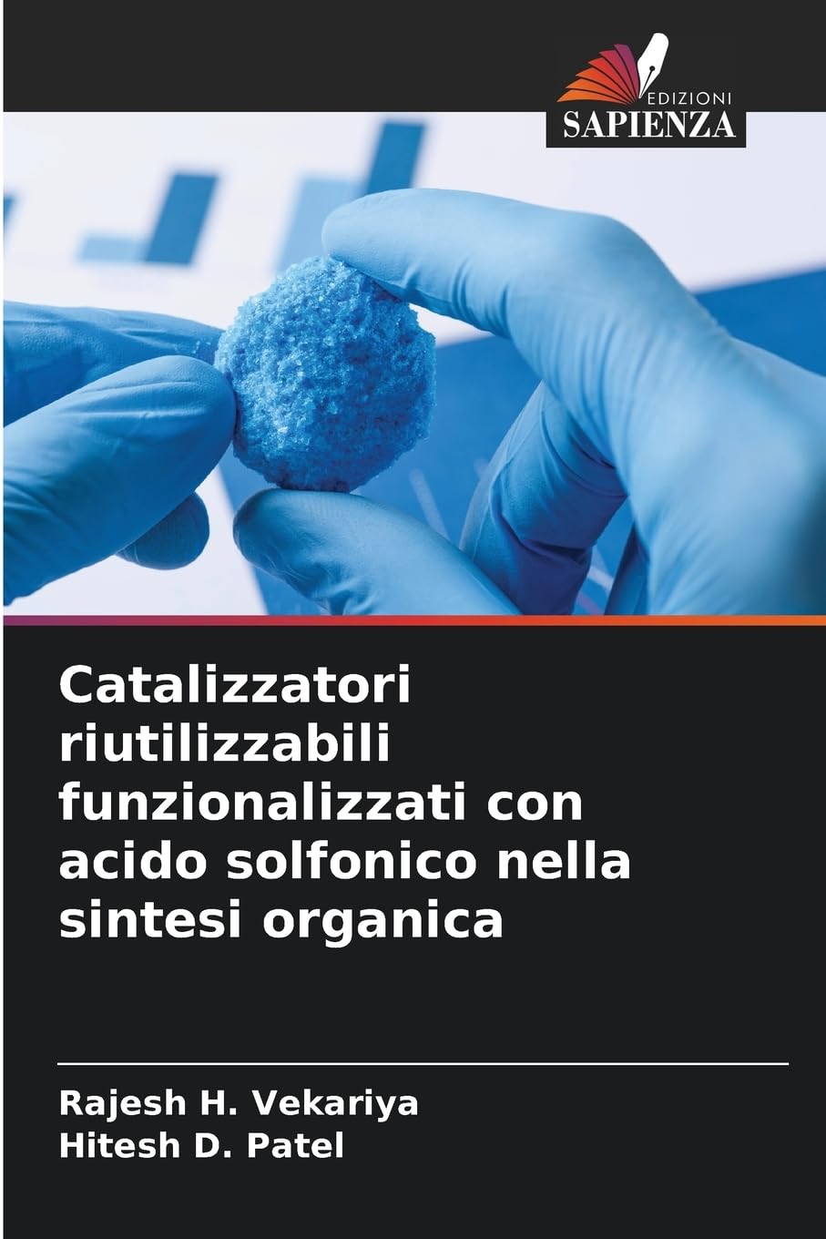 Catalizzatori riutilizzabili funzionalizzati con acido solfonico nella sintesi organica Books