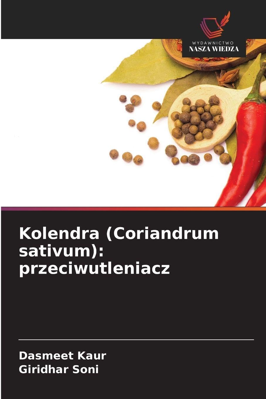 Kolendra (Coriandrum sativum): przeciwutleniacz Natural Sciences