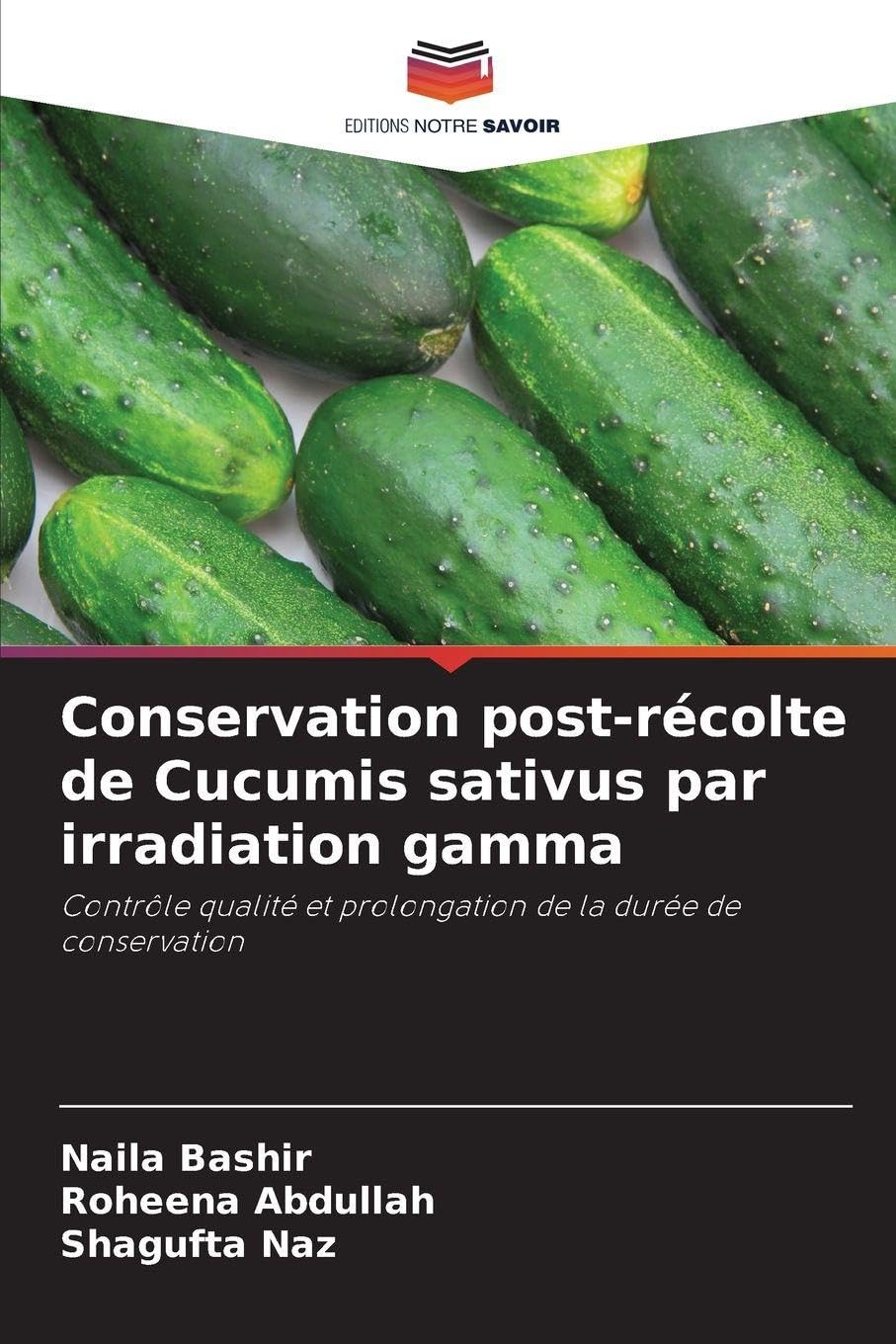 Conservation post-récolte de Cucumis sativus par irradiation gamma Natural Sciences