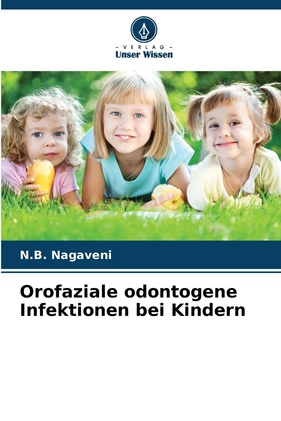 Orofaziale odontogene Infektionen bei Kindern Books
