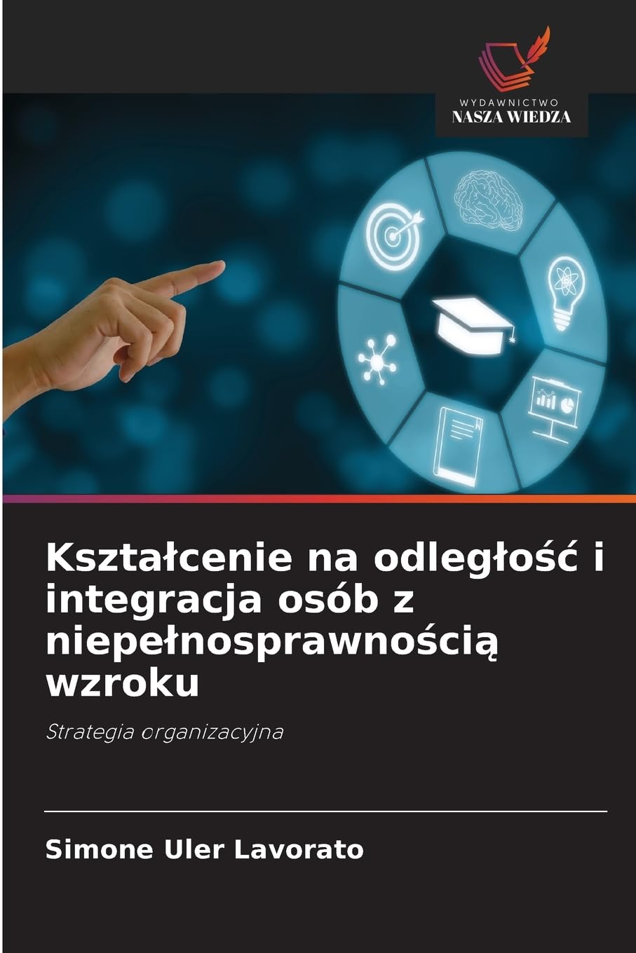 Kszta¿cenie na odleg¿o¿¿ i integracja osób z niepe¿nosprawno¿ci¿ wzroku Education & Training