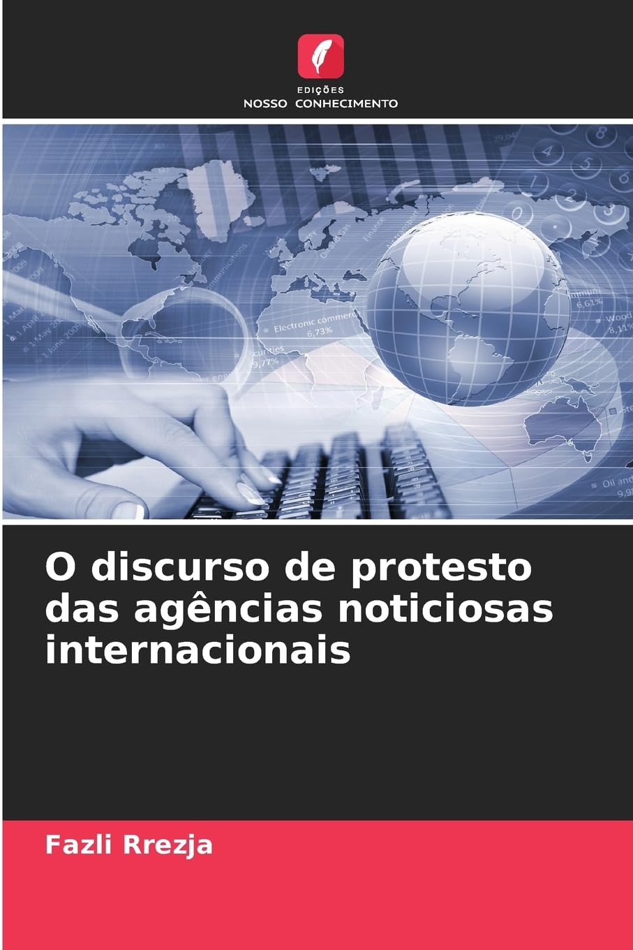 O discurso de protesto das agências noticiosas internacionais Law