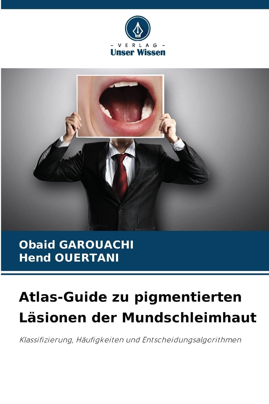 Atlas-Guide zu pigmentierten Läsionen der Mundschleimhaut Medicine