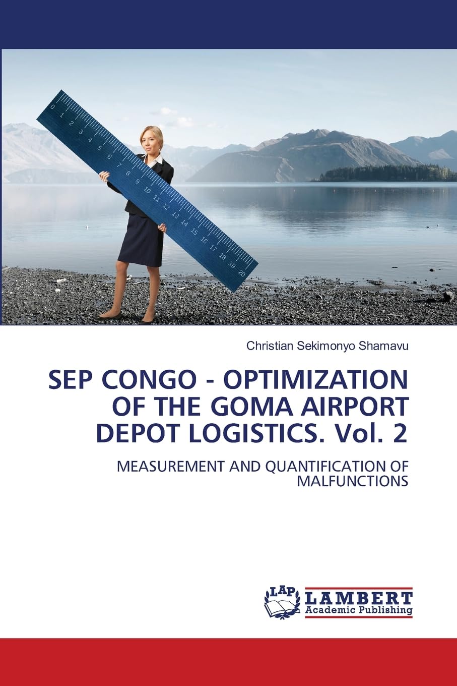 SEP CONGO - OPTIMIZATION OF THE GOMA AIRPORT DEPOT LOGISTICS. Vol. 2 Natural Sciences