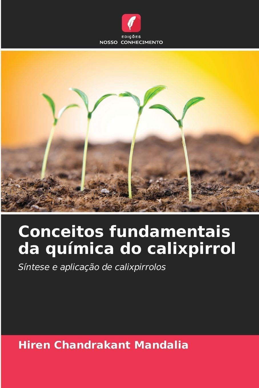 Conceitos fundamentais da química do calixpirrol Natural Sciences