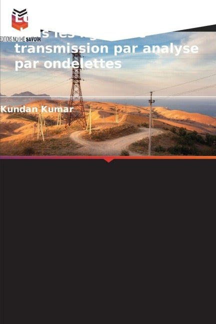 Localisation des défauts dans les lignes de transmission par analyse par ondelettes Business & Technology