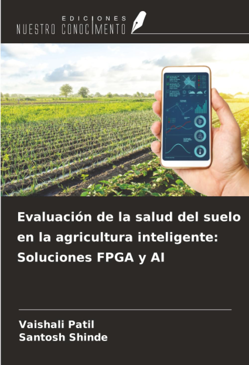 Evaluación de la salud del suelo en la agricultura inteligente: Soluciones FPGA y AI Business & Technology