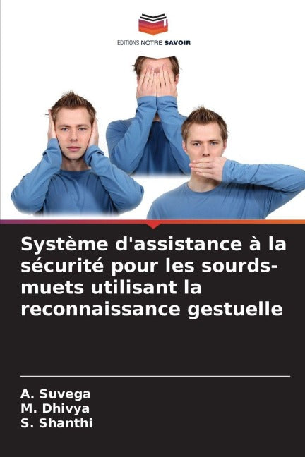 Système d'assistance à la sécurité pour les sourds-muets utilisant la reconnaissance gestuelle Business & Technology