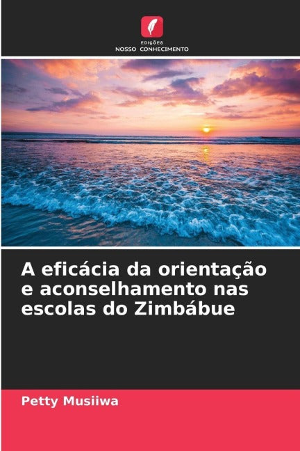 A eficácia da orientação e aconselhamento nas escolas do Zimbábue Education & Training