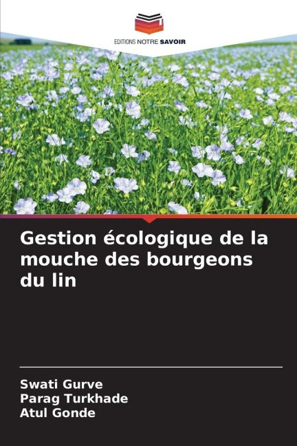 Gestion écologique de la mouche des bourgeons du lin Natural Sciences