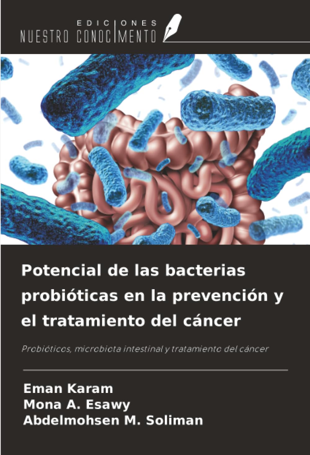 Potencial de las bacterias probióticas en la prevención y el tratamiento del cáncer Natural Sciences