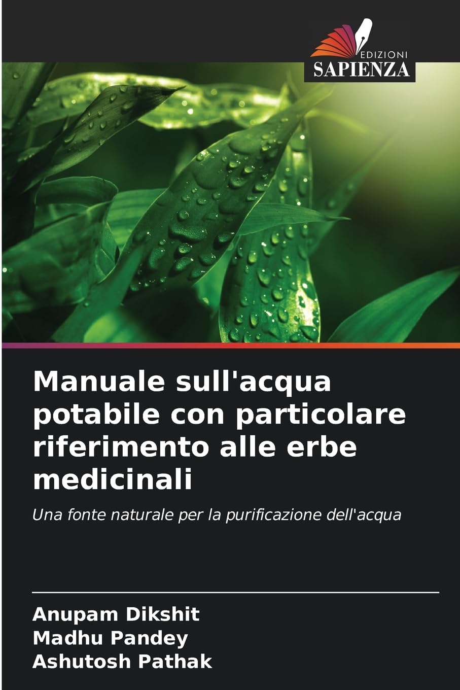 Manuale sull'acqua potabile con particolare riferimento alle erbe medicinali Business & Technology