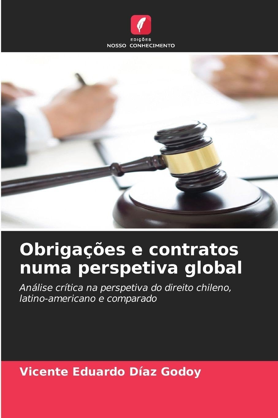 Obrigações e contratos numa perspetiva global Law