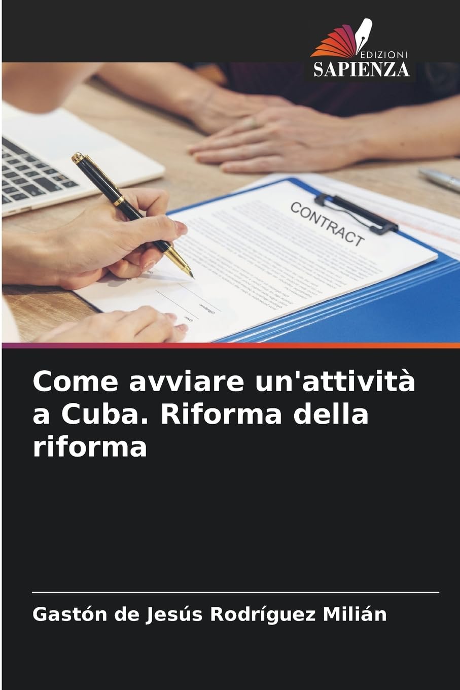 Come avviare un'attività a Cuba. Riforma della riforma Law