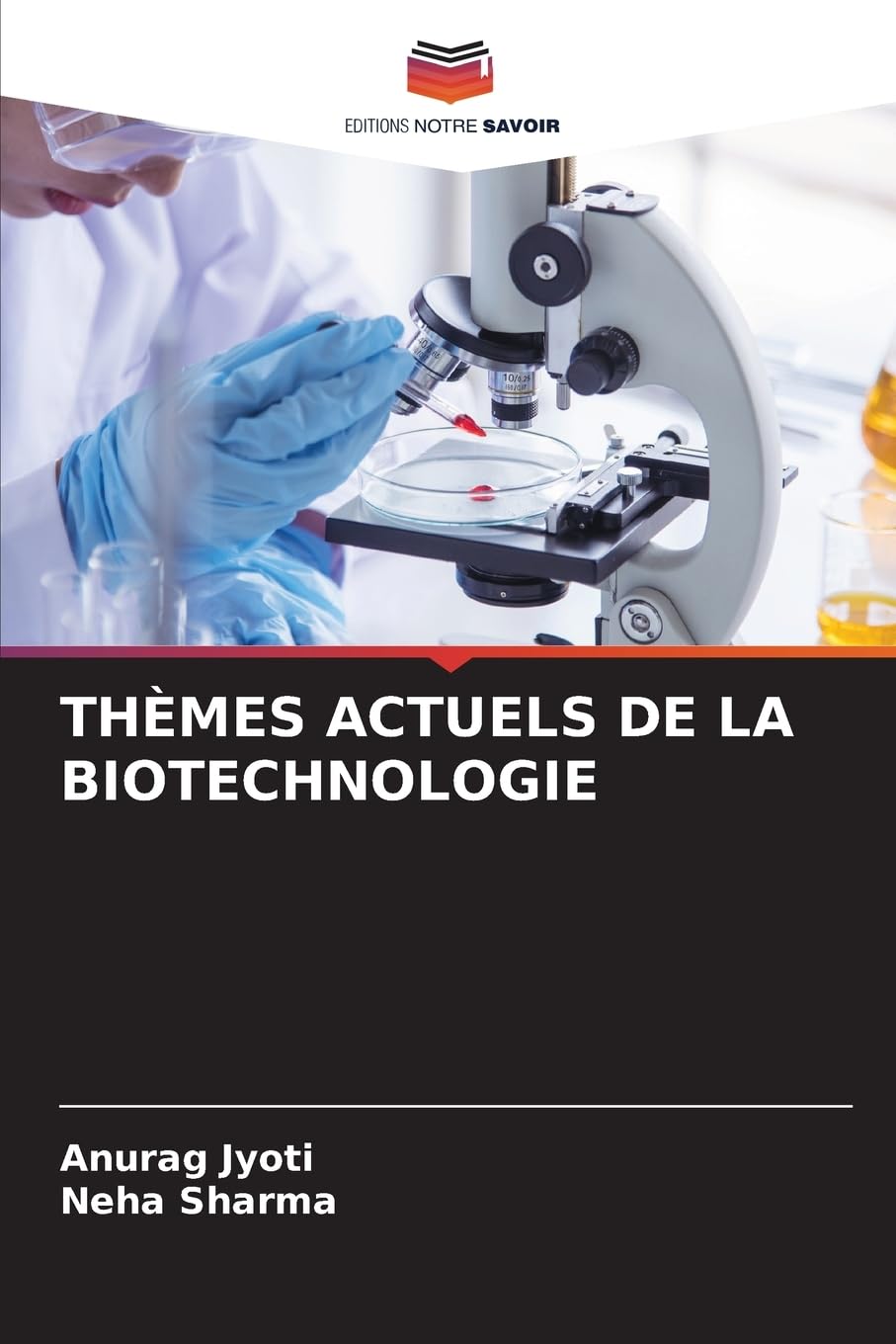 THÈMES ACTUELS DE LA BIOTECHNOLOGIE Natural Sciences