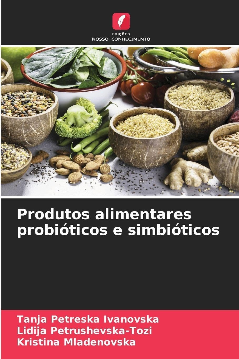 Produtos alimentares probióticos e simbióticos Medicine
