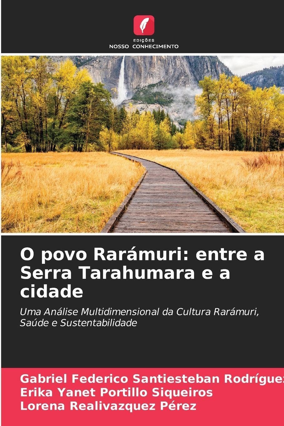 O povo Rarámuri: entre a Serra Tarahumara e a cidade Law