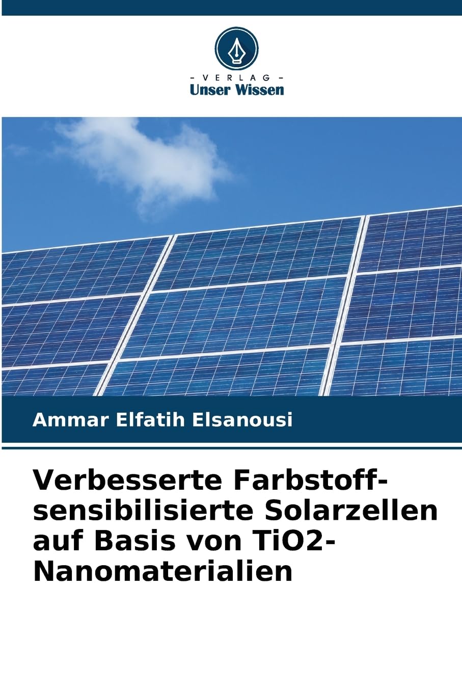 Verbesserte Farbstoff-sensibilisierte Solarzellen auf Basis von TiO2-Nanomaterialien Business & Technology