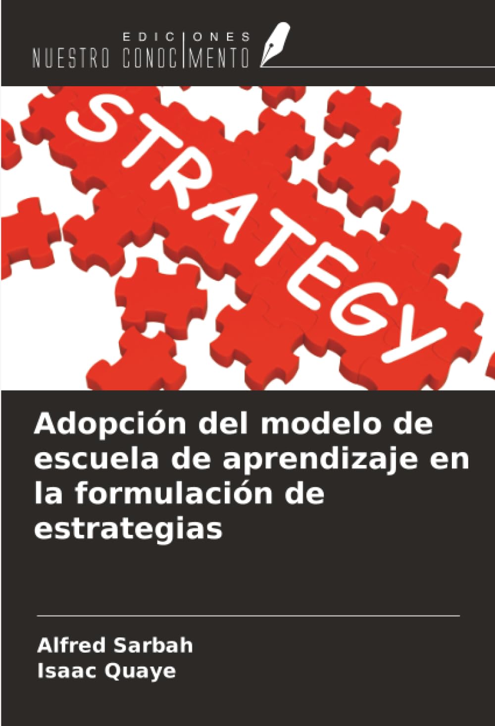 Adopción del modelo de escuela de aprendizaje en la formulación de estrategias Law