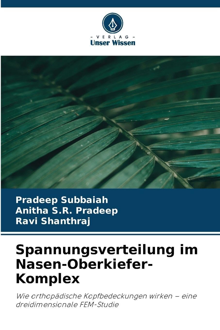 Spannungsverteilung im Nasen-Oberkiefer-Komplex Medicine