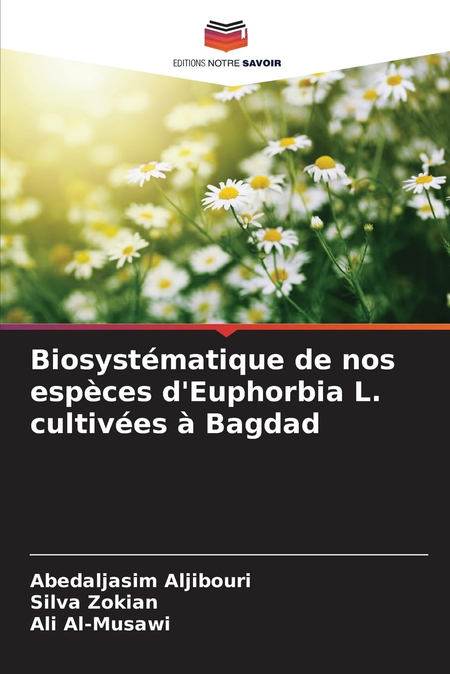 Biosystématique de nos espèces d'Euphorbia L. cultivées à Bagdad Natural Sciences