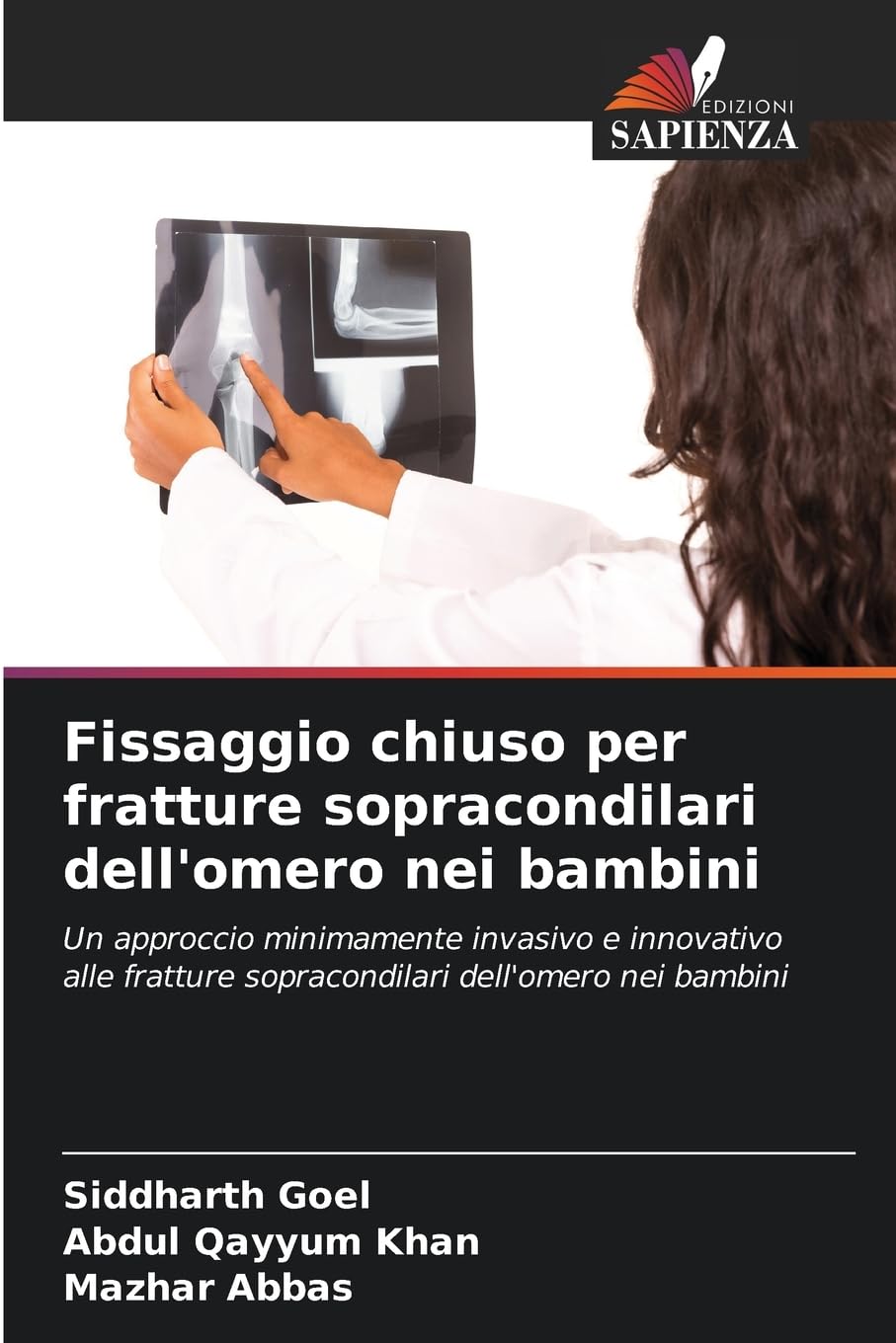 Fissaggio chiuso per fratture sopracondilari dell'omero nei bambini Medicine