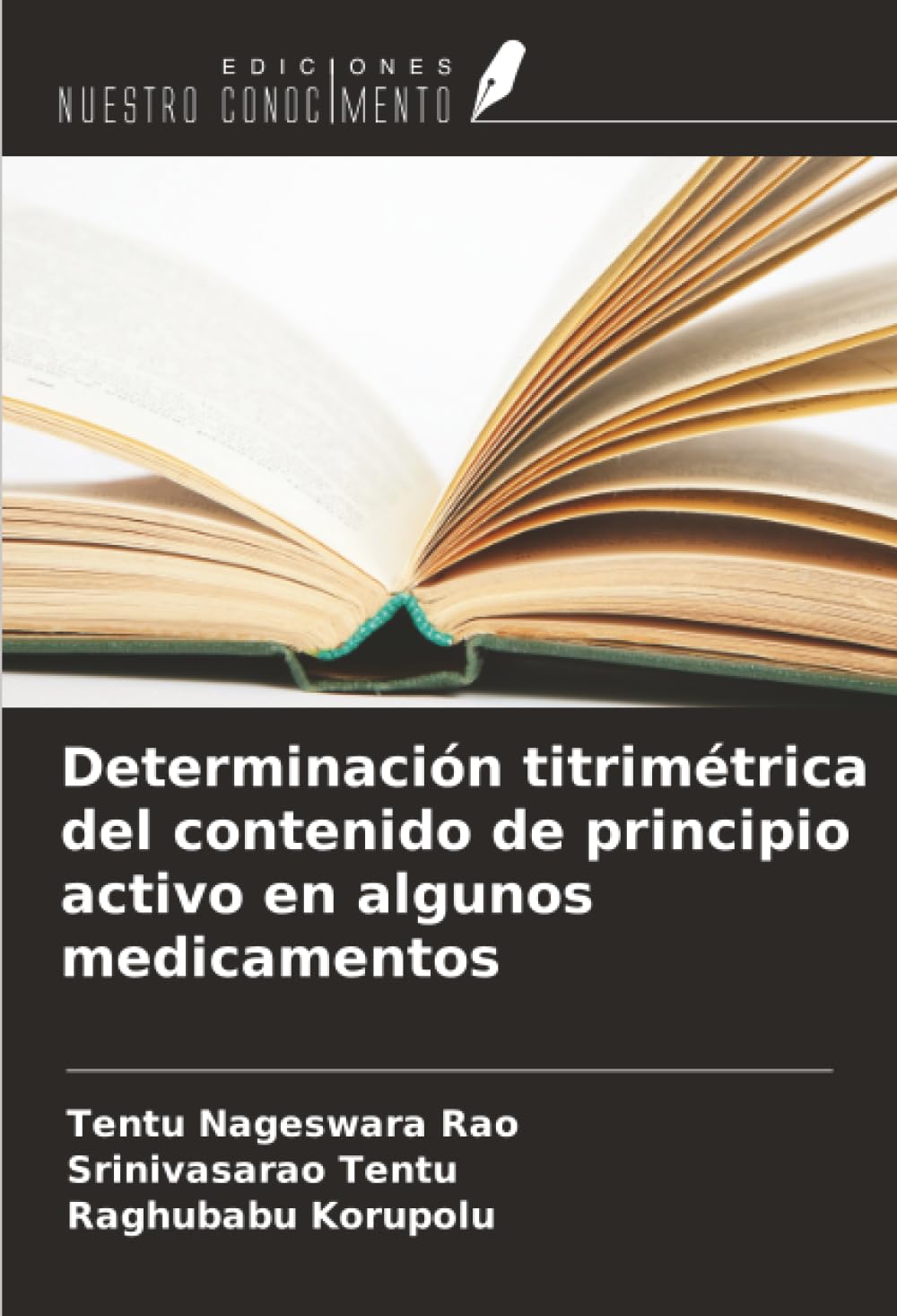 Determinación titrimétrica del contenido de principio activo en algunos medicamentos Natural Sciences