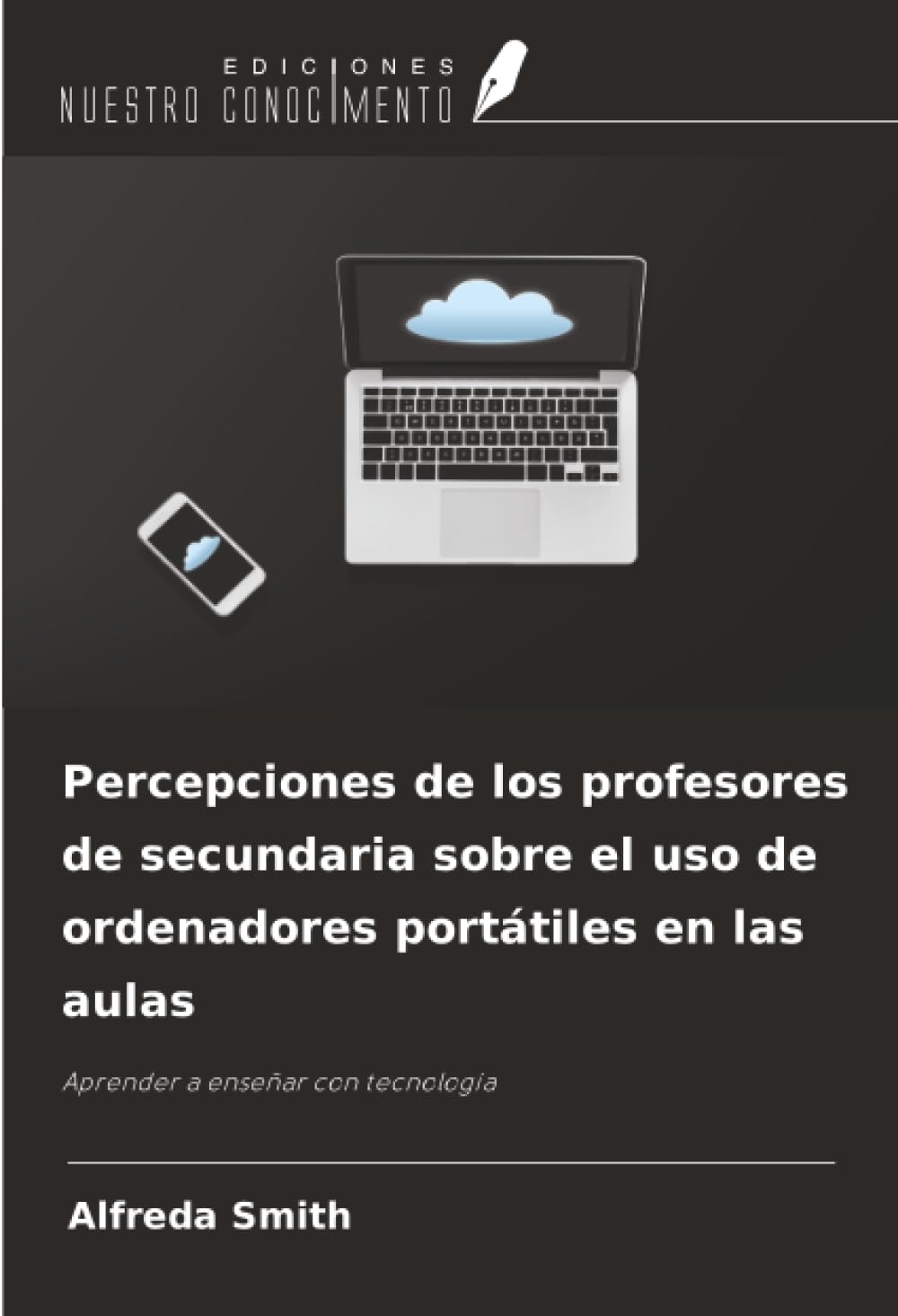 Percepciones de los profesores de secundaria sobre el uso de ordenadores portátiles en las aulas Business, Finance & Career