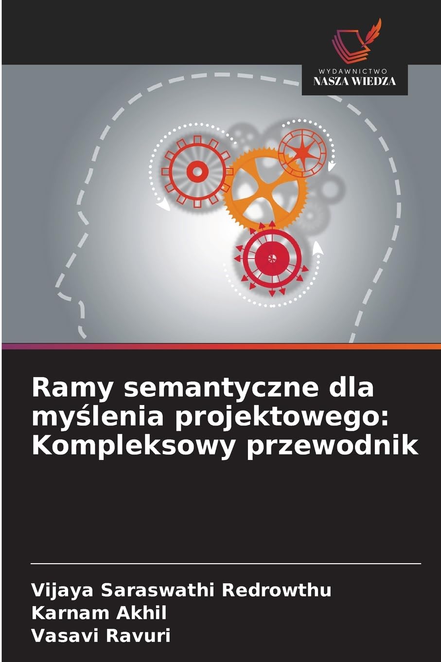 Ramy semantyczne dla my¿lenia projektowego: Kompleksowy przewodnik Education & Training