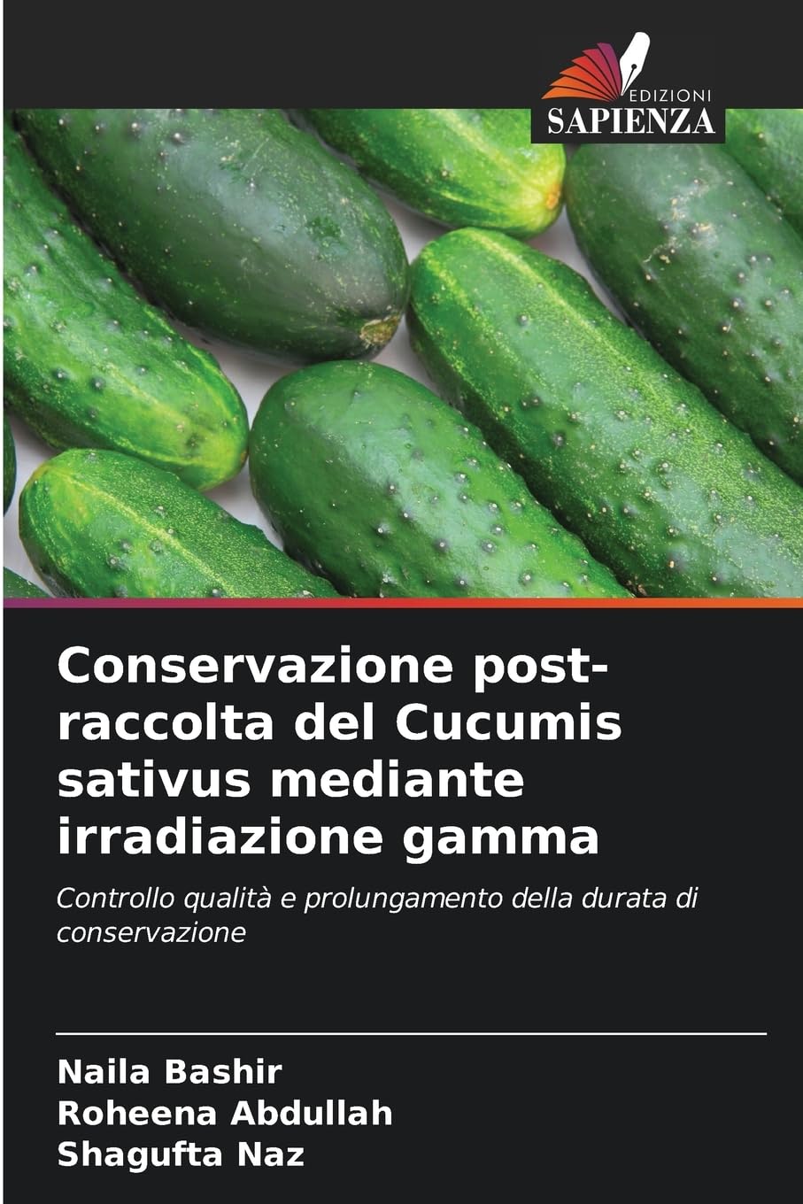 Conservazione post-raccolta del Cucumis sativus mediante irradiazione gamma Natural Sciences