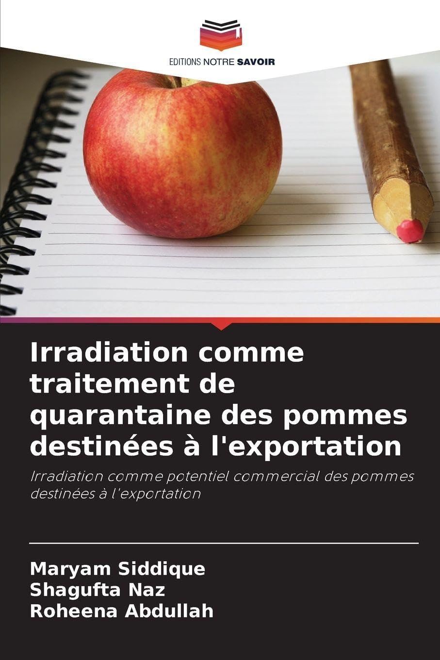 Irradiation comme traitement de quarantaine des pommes destinées à l'exportation Natural Sciences