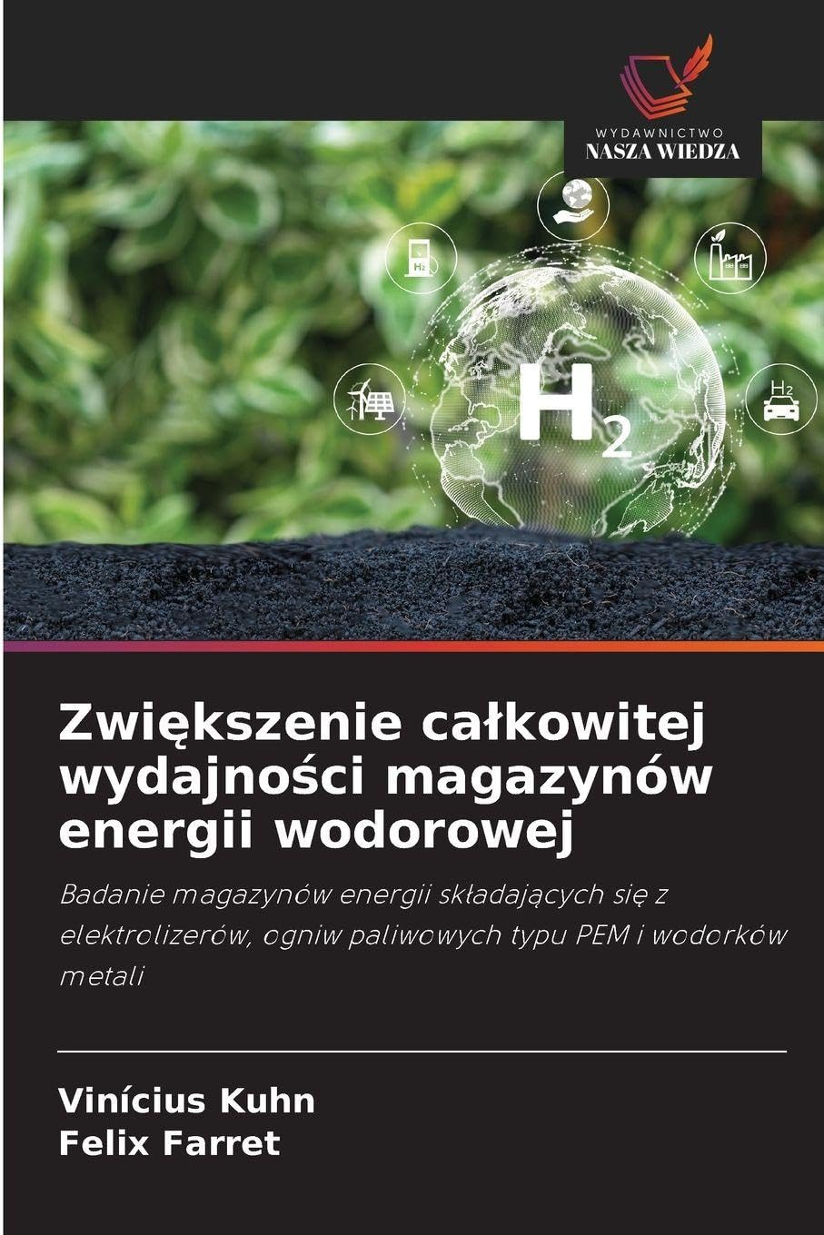 Zwi¿kszenie ca¿kowitej wydajno¿ci magazynów energii wodorowej Business & Technology