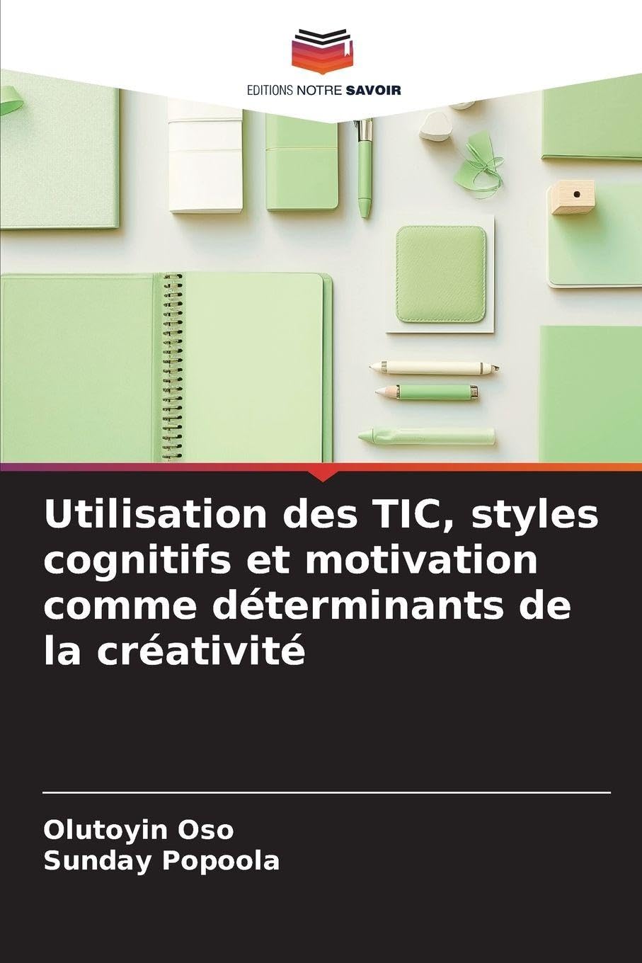 Utilisation des TIC, styles cognitifs et motivation comme déterminants de la créativité Law