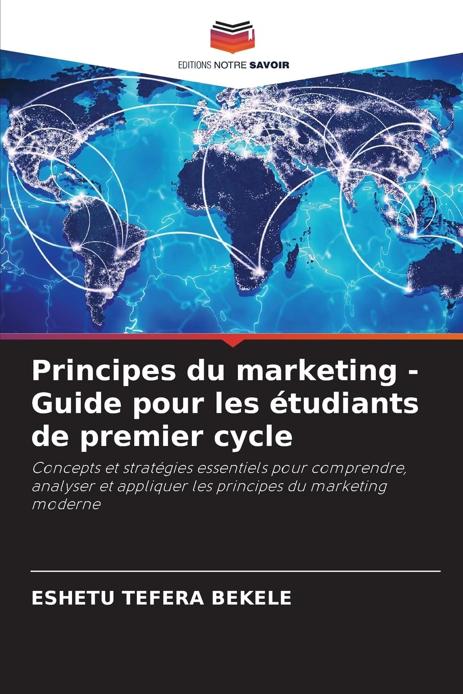 Principes du marketing - Guide pour les étudiants de premier cycle Law