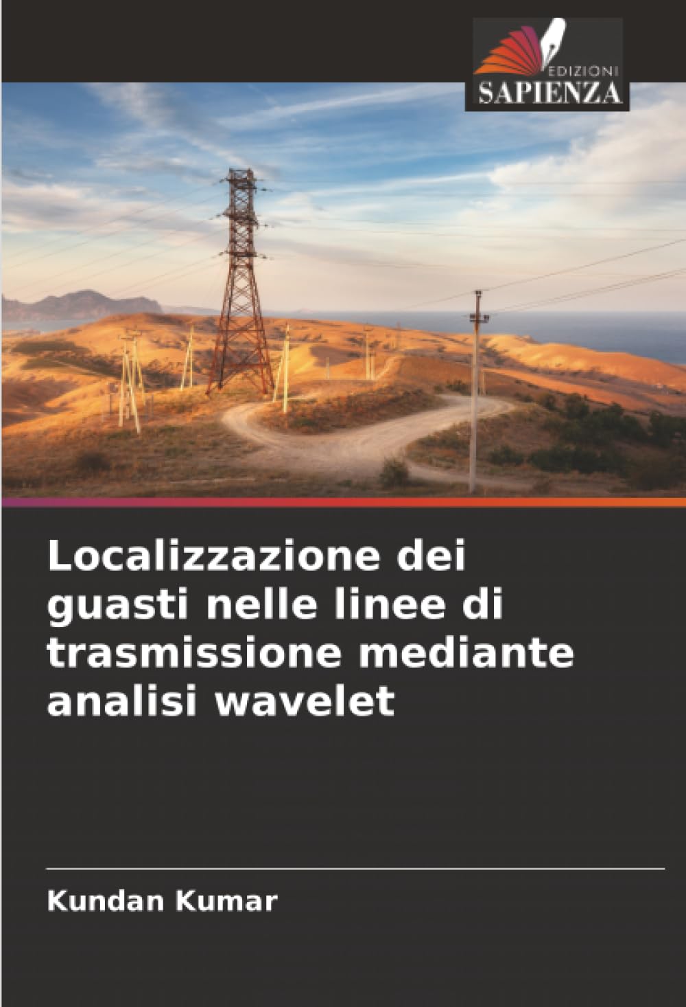 Localizzazione dei guasti nelle linee di trasmissione mediante analisi wavelet Business & Technology