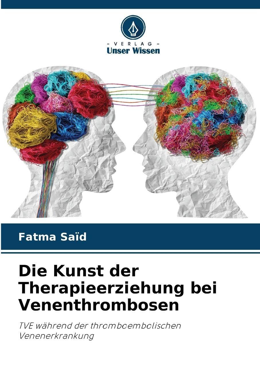 Die Kunst der Therapieerziehung bei Venenthrombosen Medicine
