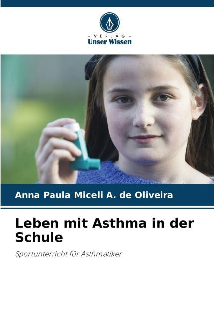 Leben mit Asthma in der Schule Leisure & Fun
