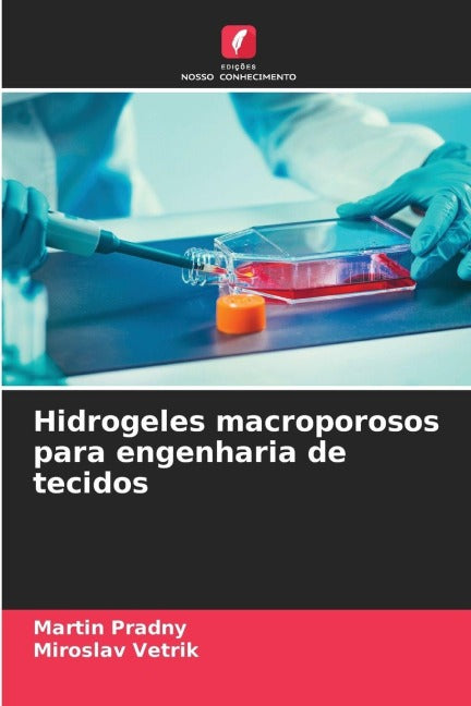 Hidrogeles macroporosos para engenharia de tecidos Natural Sciences