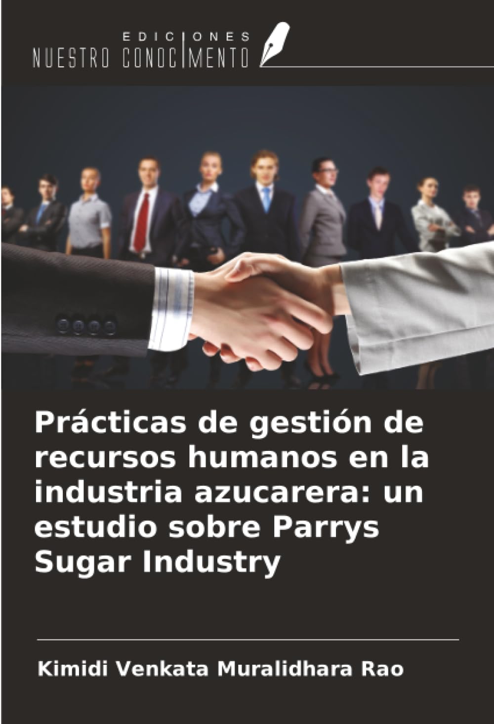 Prácticas de gestión de recursos humanos en la industria azucarera: un estudio sobre Parrys Sugar Industry Law