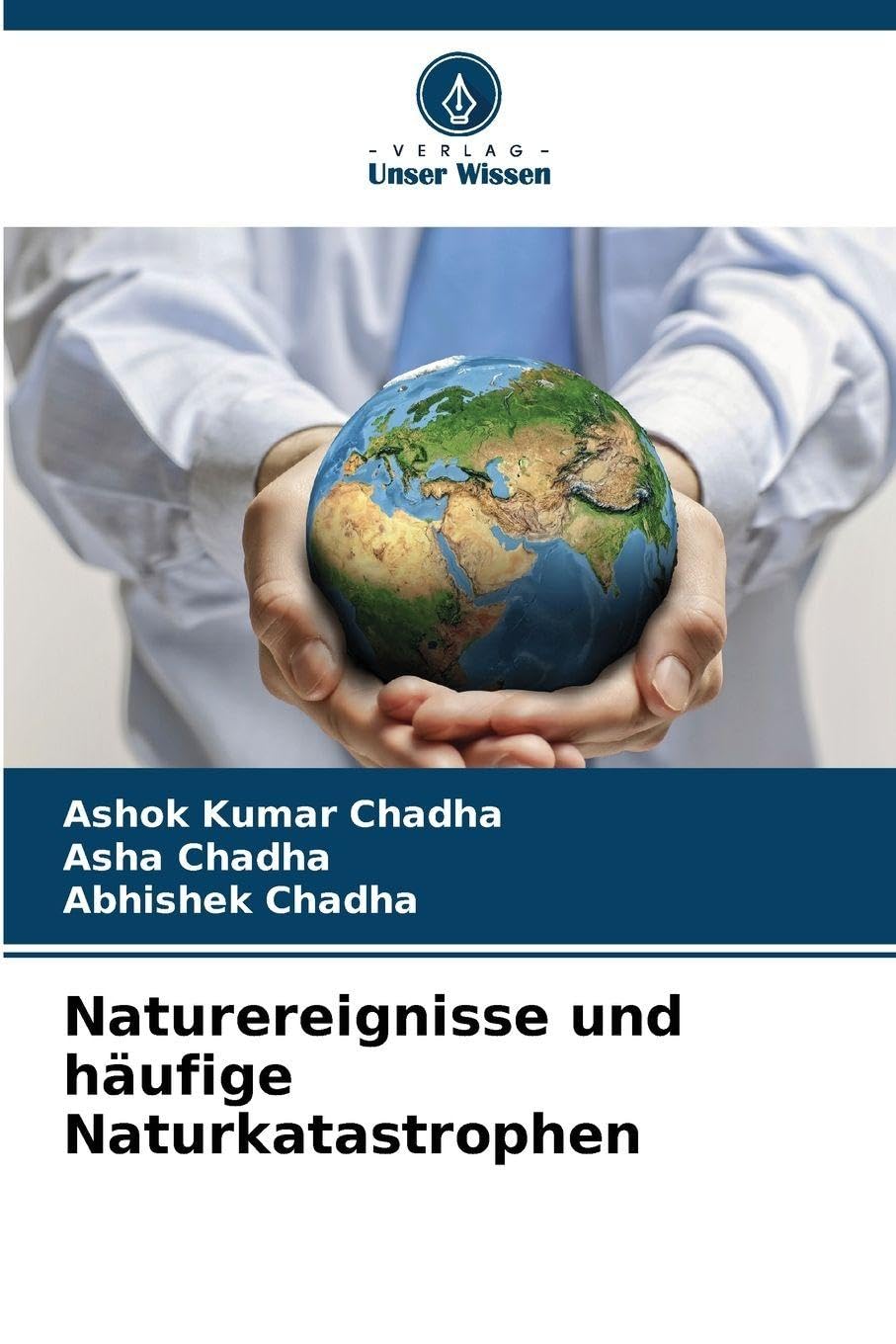 Naturereignisse und häufige Naturkatastrophen Medicine