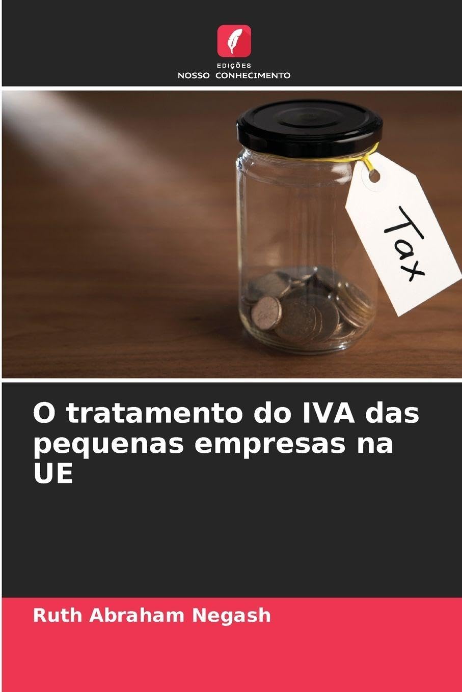 O tratamento do IVA das pequenas empresas na UE Law