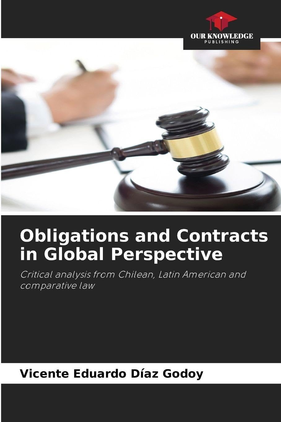Obligations and Contracts in Global Perspective Law