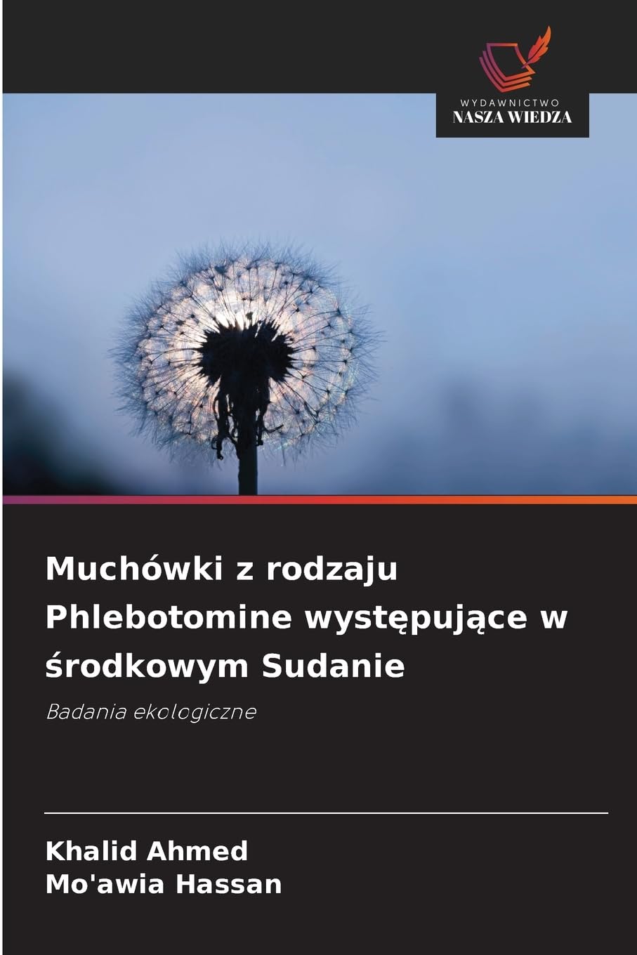 Muchówki z rodzaju Phlebotomine wyst¿puj¿ce w ¿rodkowym Sudanie Natural Sciences