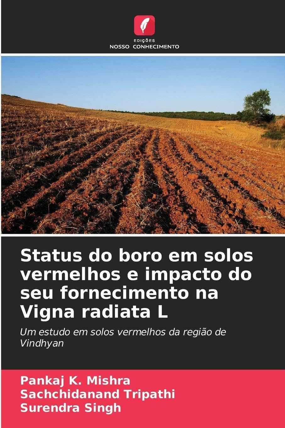 Status do boro em solos vermelhos e impacto do seu fornecimento na Vigna radiata L Natural Sciences