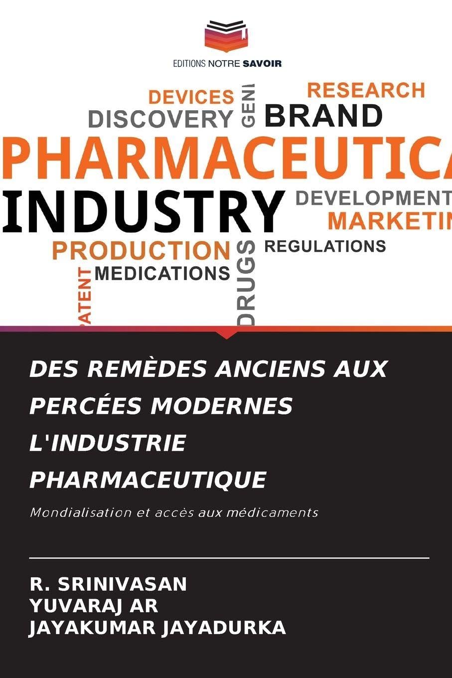 DES REMÈDES ANCIENS AUX PERCÉES MODERNES L'INDUSTRIE PHARMACEUTIQUE Medicine