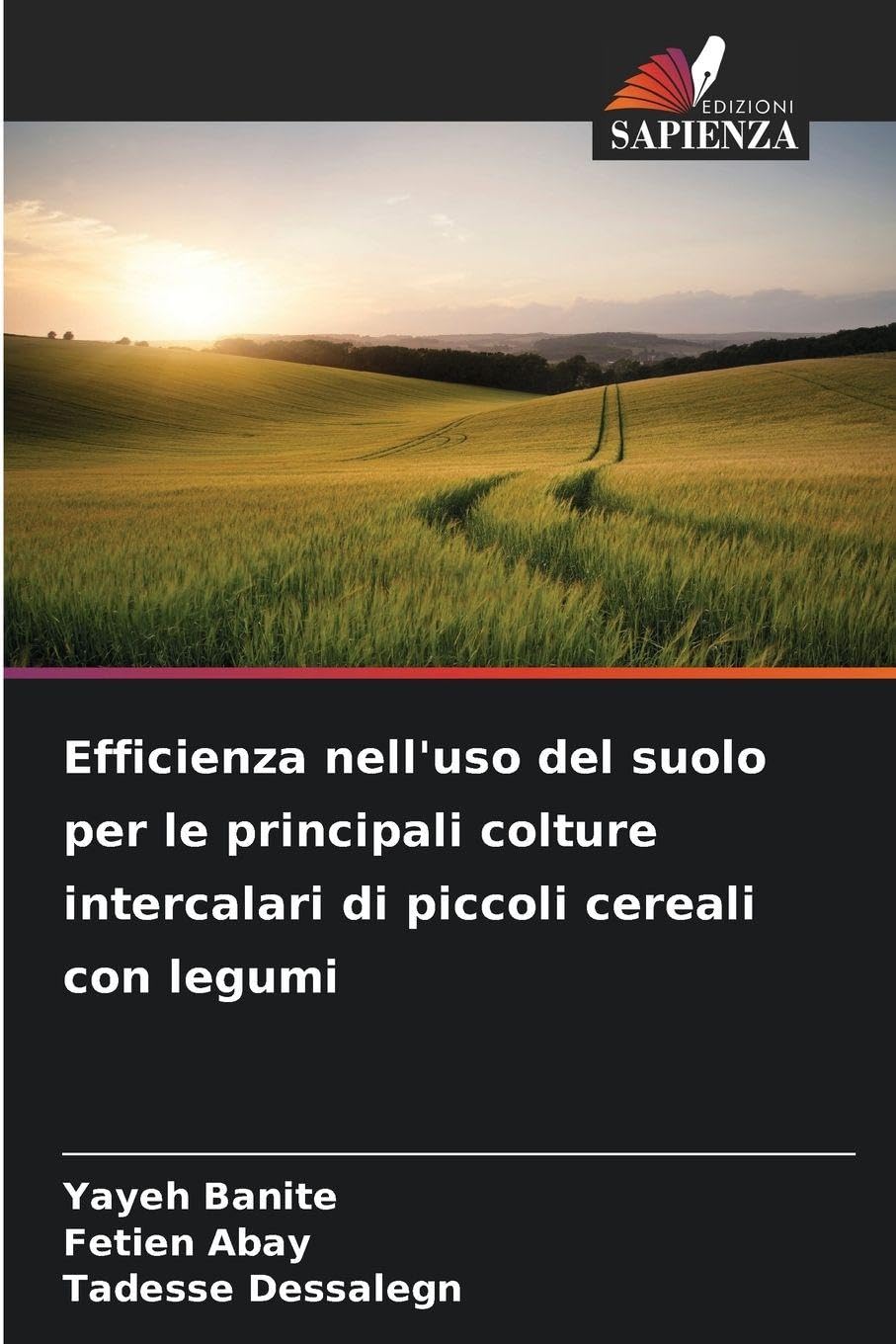 Efficienza nell'uso del suolo per le principali colture intercalari di piccoli cereali con legumi Natural Sciences