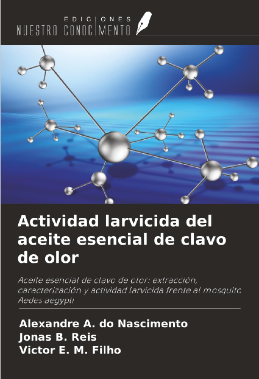 Actividad larvicida del aceite esencial de clavo de olor Natural Sciences
