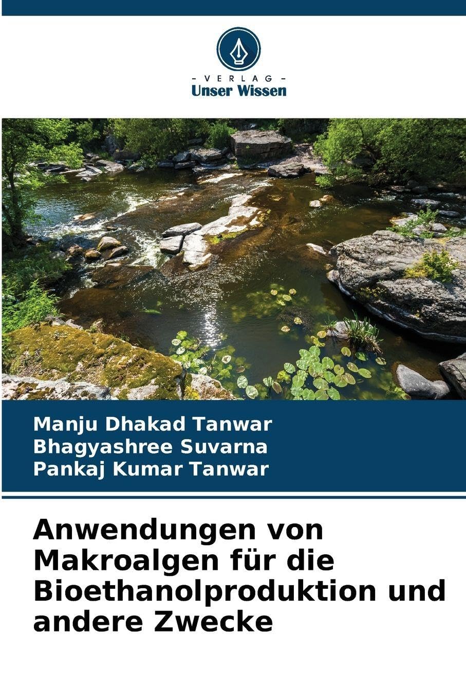 Anwendungen von Makroalgen für die Bioethanolproduktion und andere Zwecke Natural Sciences