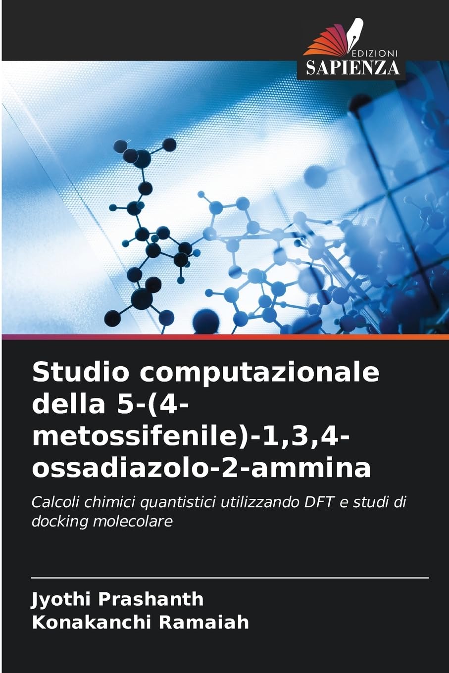 Studio computazionale della 5-(4-metossifenile)-1,3,4-ossadiazolo-2-ammina Natural Sciences