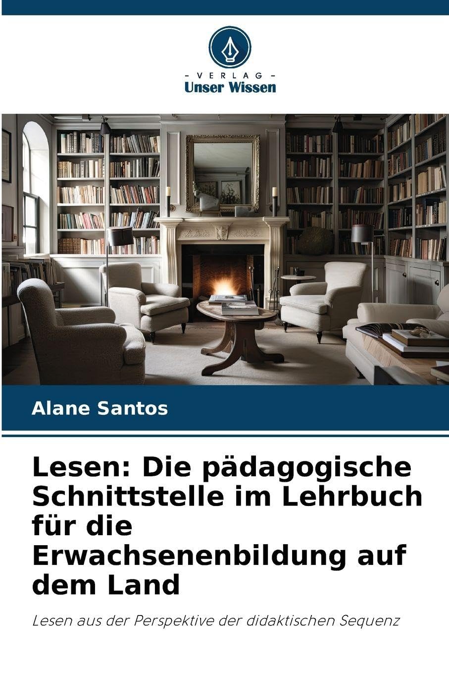 Lesen: Die pädagogische Schnittstelle im Lehrbuch für die Erwachsenenbildung auf dem Land Business, Finance & Career